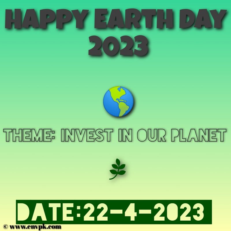 Earth Day 2023 - pictures -wishes - quotes - greetings